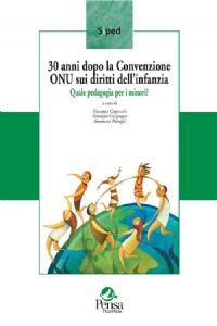 30 anni dopo la Convenzione ONU sui diritti dell'infanzia. Quale ...