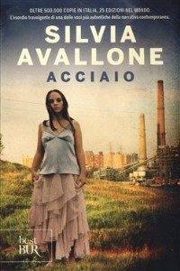 Acciaio - Silvia Avallone