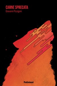 Carne sprecata - Pizzigoni Giovanni