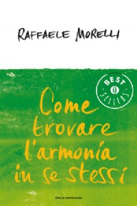 Come trovare l'armonia in se stessi