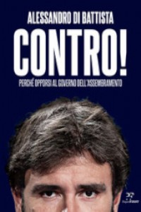 Contro! Perch� opporsi al governo dell'assembramento