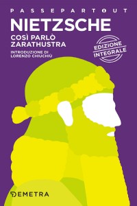 Cos� parl� Zarathustra. Ediz. integrale