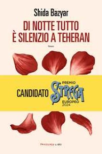 Di notte tutto � silenzio a Teheran