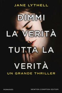 Dimmi la verit� tutta la verit�