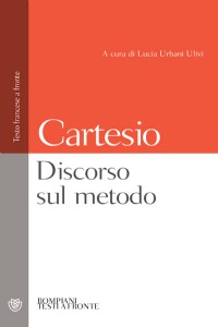 Discorso sul metodo. Testo francese a fronte