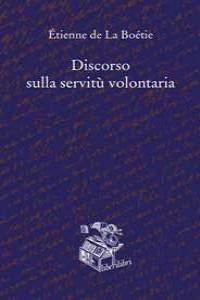 Discorso sulla servit volontaria