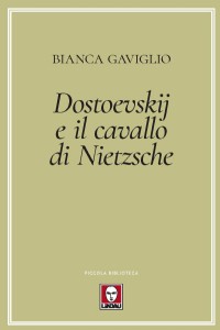 Dostoevskij e il cavallo di Nietzsche