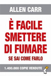 E' facile smettere di fumare se sai come farlo