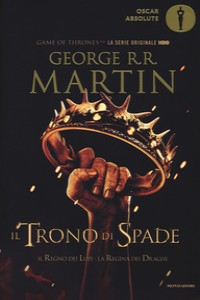 Il trono di spade. Libro secondo delle Cronache del ghiaccio e del fuoco. Vol. 2: regno dei lupi-La 