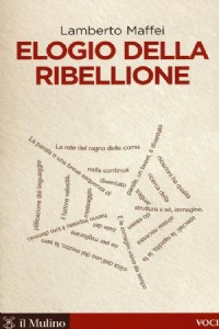 Elogio della ribellione