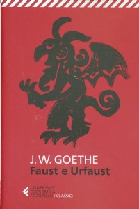 Faust e Urfaust. Testo tedesco a fronte