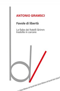 Favole di libertà. Le fiabe dei fratelli Grimm tradotte in carcere