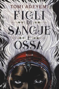 Figli di sangue e ossa