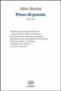 Fiore di poesia (1951-1997) - Alda Merini