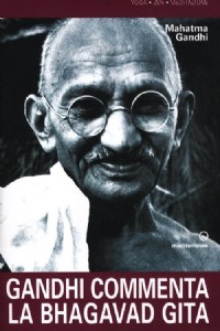 Gandhi commenta la Bhagavad Gita