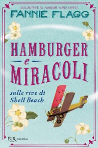Hamburger e miracoli sulle rive di Shell Beach