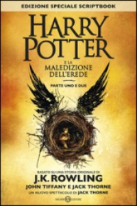 Harry Potter e la maledizione dell'erede. Parte uno e due. Scriptbook. Ediz. speciale