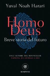 Homo deus. Breve storia del futuro