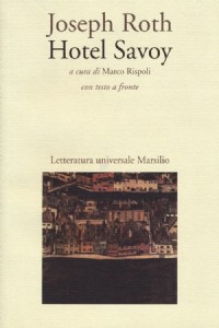 Hotel Savoy. Testo originale a fronte