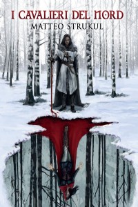 I cavalieri del Nord
