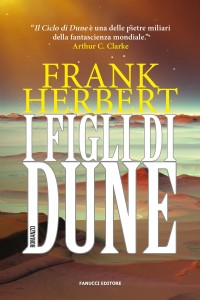 I figli di Dune. Il ciclo di Dune. Ediz. illustrata. Vol. 3