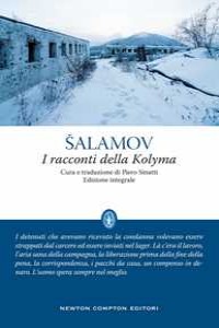 I racconti della Kolyma. Ediz. integrale