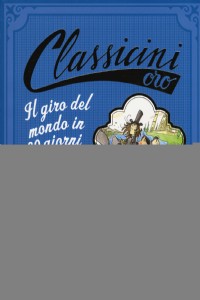 Il giro del mondo in 80 giorni-Viaggio al centro della terra da J...