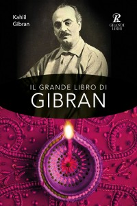 Il grande libro di Gibran: Il profeta-Il giardino del profeta-Sab...
