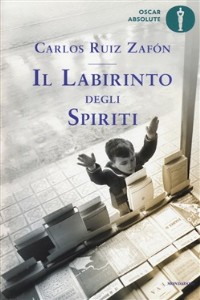 Il labirinto degli spiriti - Carlos Ruiz Zafon