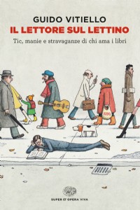 Il lettore sul lettino. Tic, manie e stravaganze di chi ama i libri