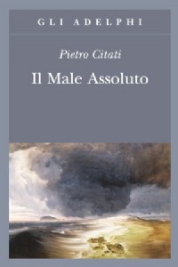 Il male assoluto. Nel cuore del romanzo dell'Ottocento