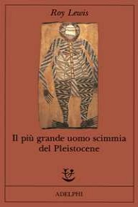 Il pi� grande uomo scimmia del pleistocene