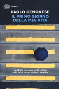 Il primo giorno della mia vita