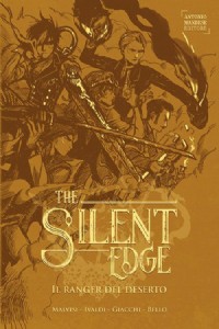 Il ranger del deserto. The Silent Edge. Vol. 1
