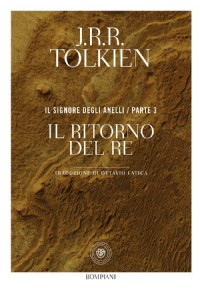Il ritorno del re. Il Signore degli anelli. Vol. 3