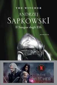 Il sangue degli elfi. The witcher. Vol. 3
