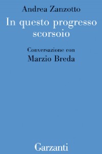 In questo progresso scorsoio. Conversazione con Marzio Breda