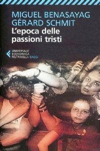L' epoca delle passioni tristi