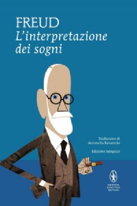 L' interpretazione dei sogni. Ediz. integrale