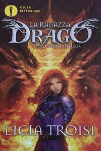 L' ultima battaglia. La ragazza drago. Vol. 5