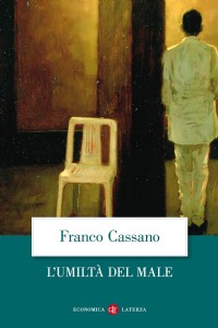 L' umiltà del male