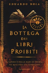 La bottega dei libri proibiti - Eduardo Roca