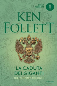 La caduta dei giganti. The century trilogy. Vol. 1