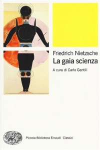 La gaia scienza - Friedrich Nietzsche