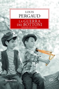 La guerra dei bottoni. Ediz. integrale