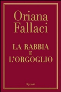 La rabbia e l'orgoglio