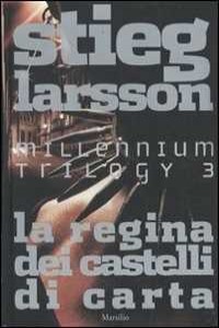 La regina dei castelli di carta. Millennium trilogy. Vol. 3