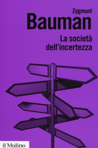 La societ dell'incertezza