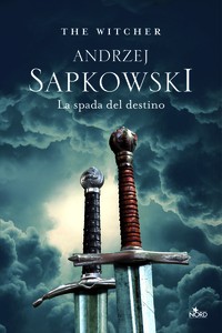 La spada del destino. The Witcher. Vol. 2