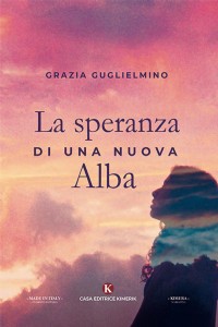 La speranza di una nuova Alba